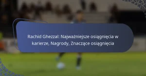 Rachid Ghezzal: Najważniejsze osiągnięcia w karierze, Nagrody, Znaczące osiągnięcia